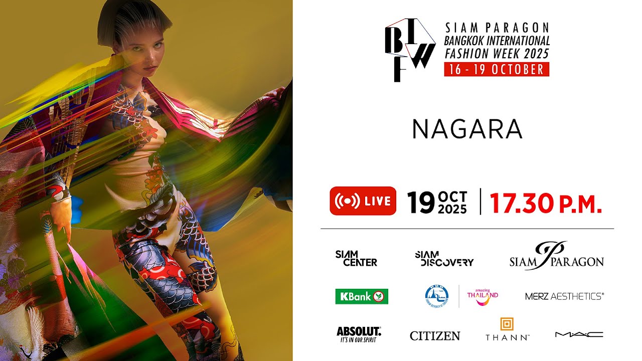 Siam Paragon BIFW2025 LIVE! NAGARA