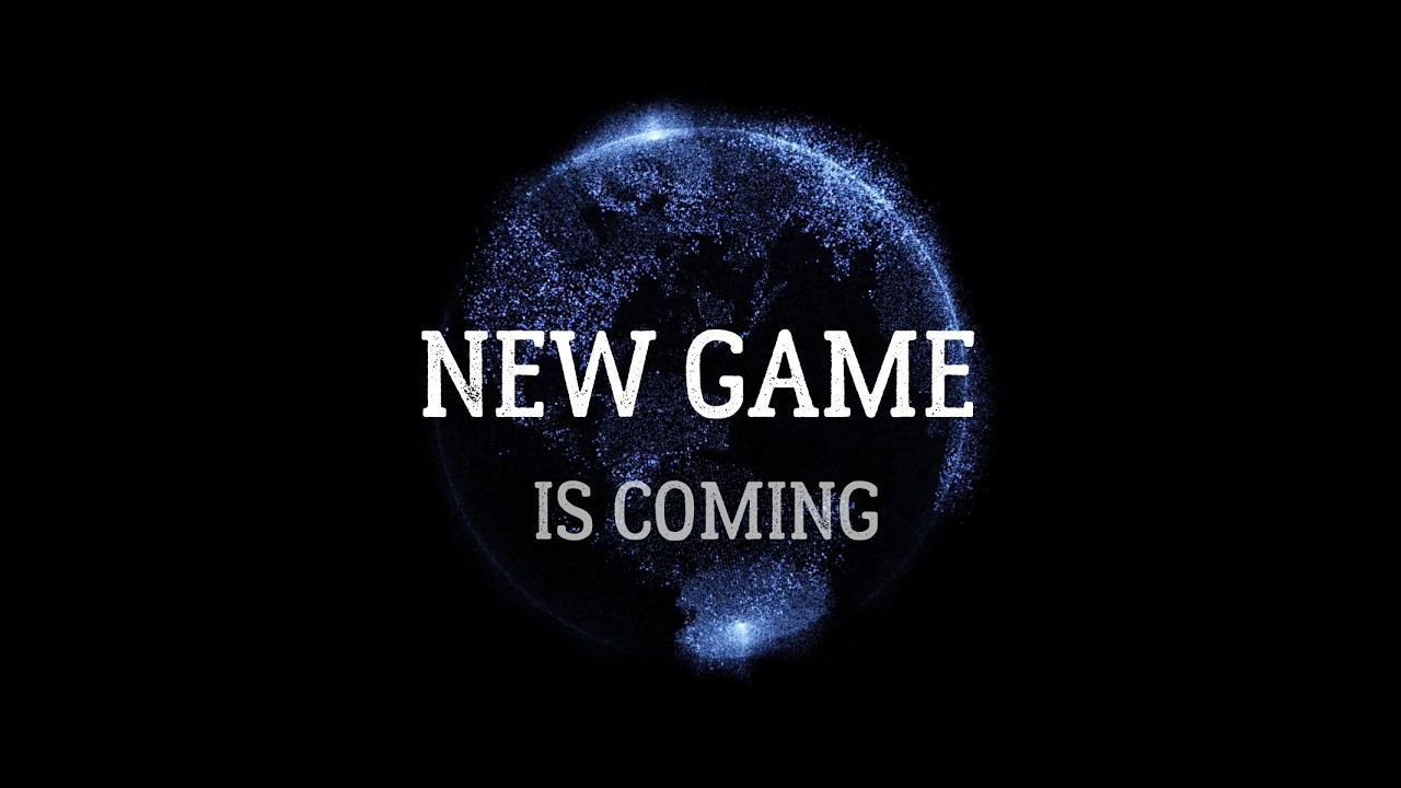 New game is coming
