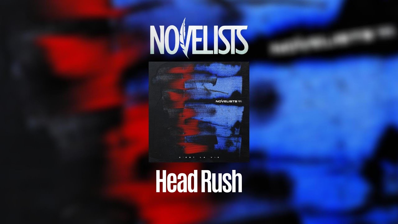 NOVELISTS - Head Rush