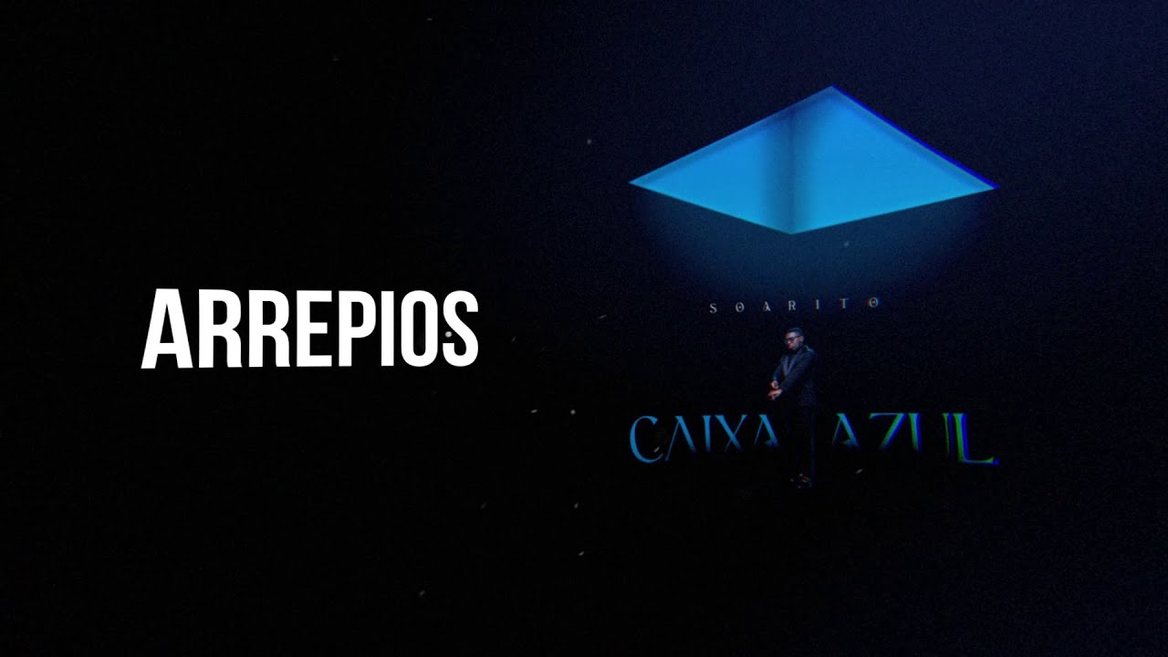 5 - Soarito - Arrepios