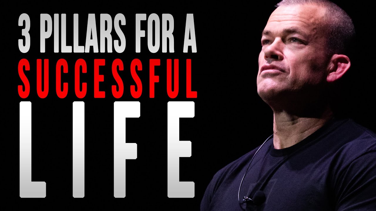 3 Pillars For A SUCCESSFUL Life | Jocko Willink