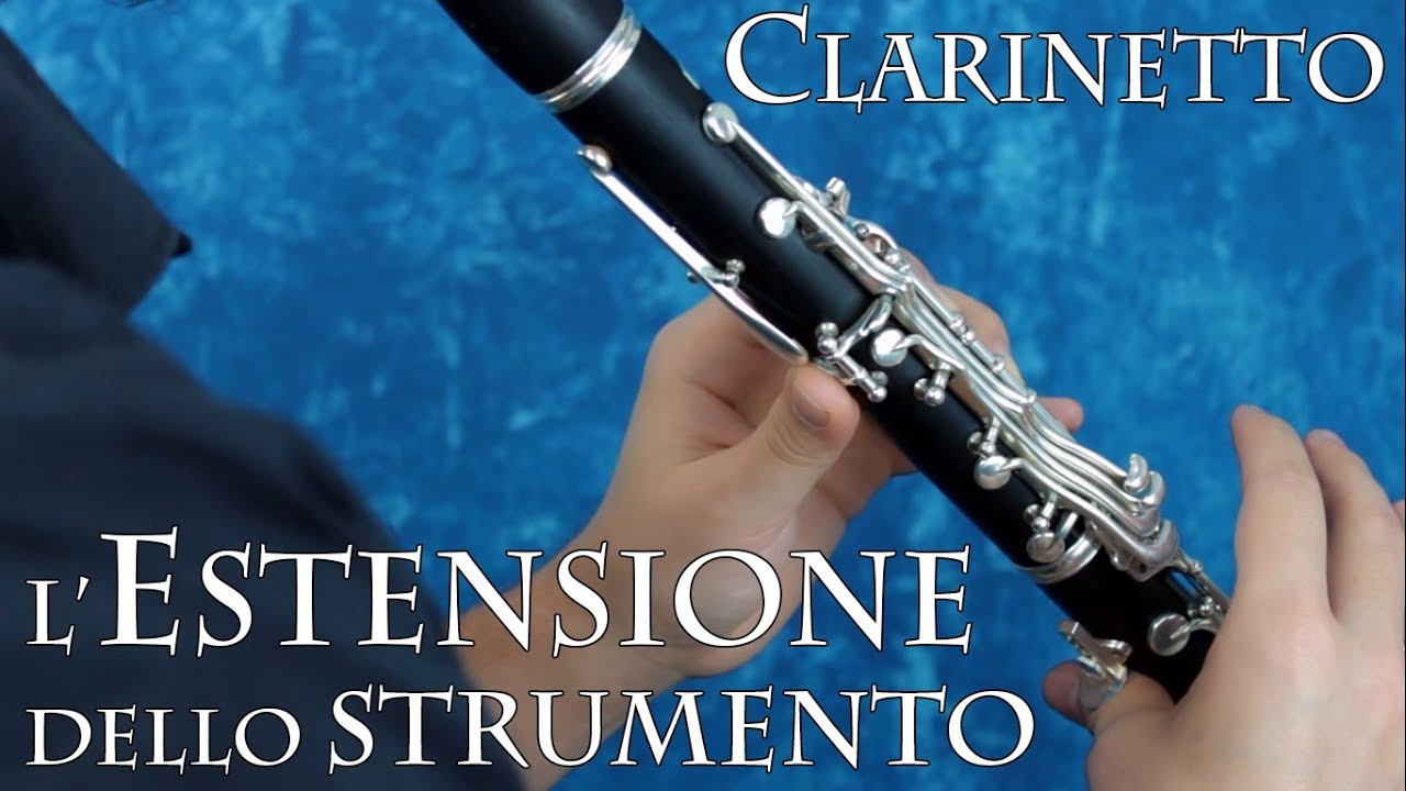 CLARINETTO - l'estensione dello strumento