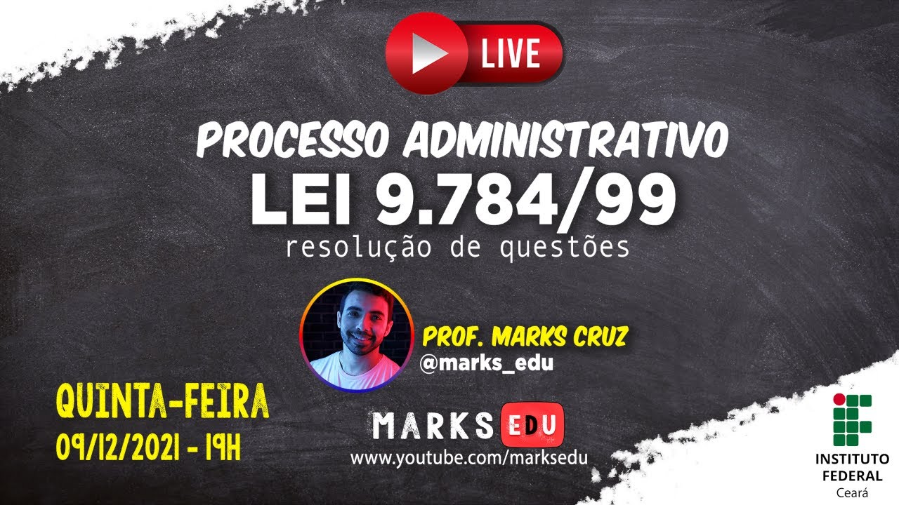 Lei 9.784/99 - Processo Administrativo (Aula+Questões)