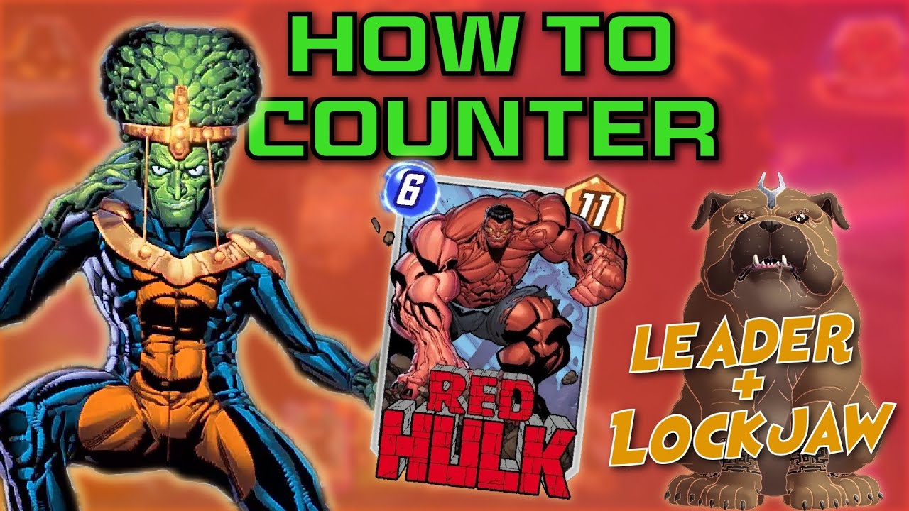 How to Counter RED HULK... Leader Lockjaw is back!