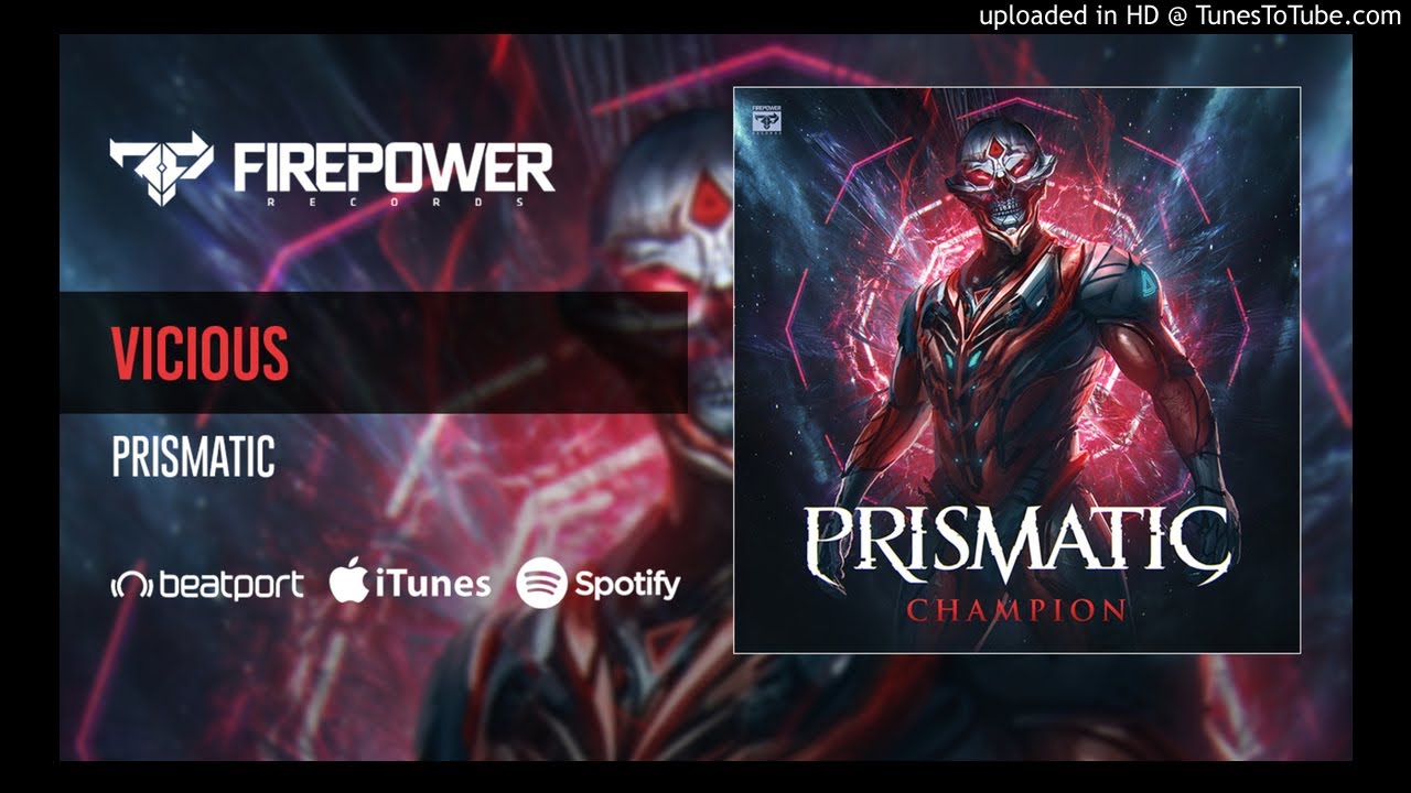 Prismatic - Vicious