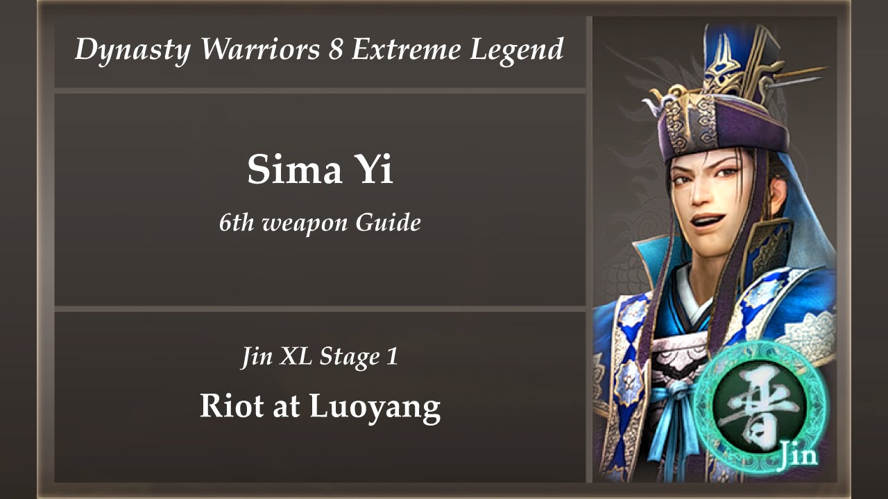Jin XL Stage 1 - Riot at Luoyang(5th weapon :  Sima Yi)