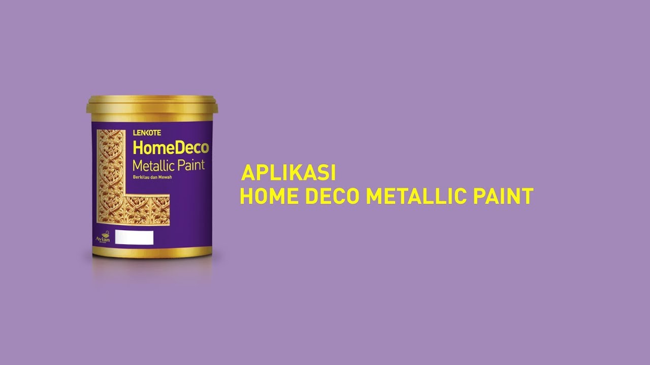 Video Tutorial Lenkote HomeDeco Metallic Paint