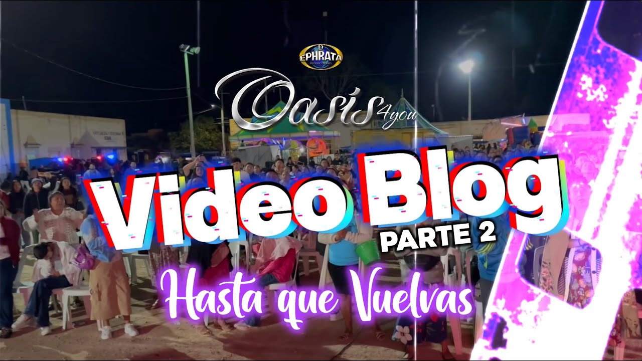 Oasis 4you- VideoBlog 1ra Gira del Año 2026 