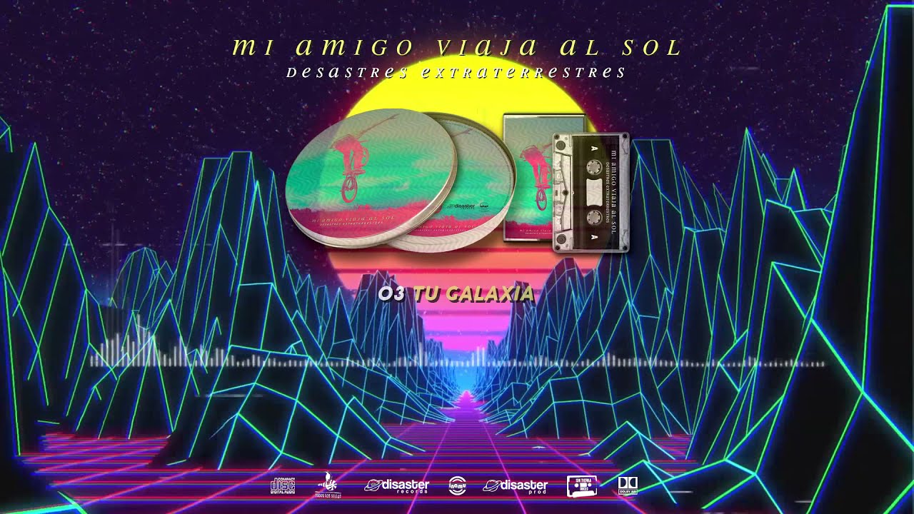 Desastres Extraterrestres - Mi Amigo Viaja al Sol [Full Álbum]
