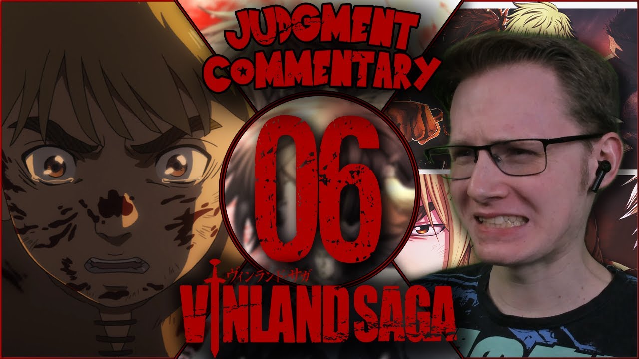Judgment Commentary! | Vinland Saga | Episode 6