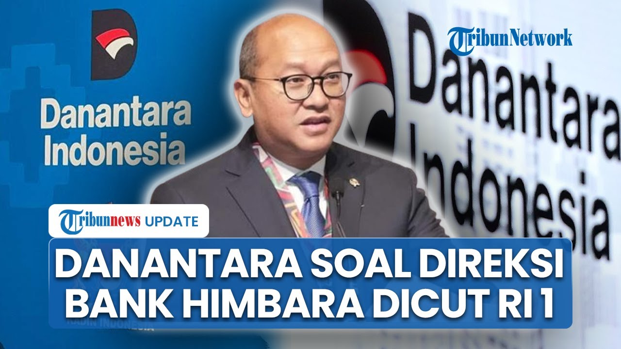 Prabowo Diisukan Copot Semua Direksi Bank Himbara karena Pro Konglomerat, Danantara Bereaksi