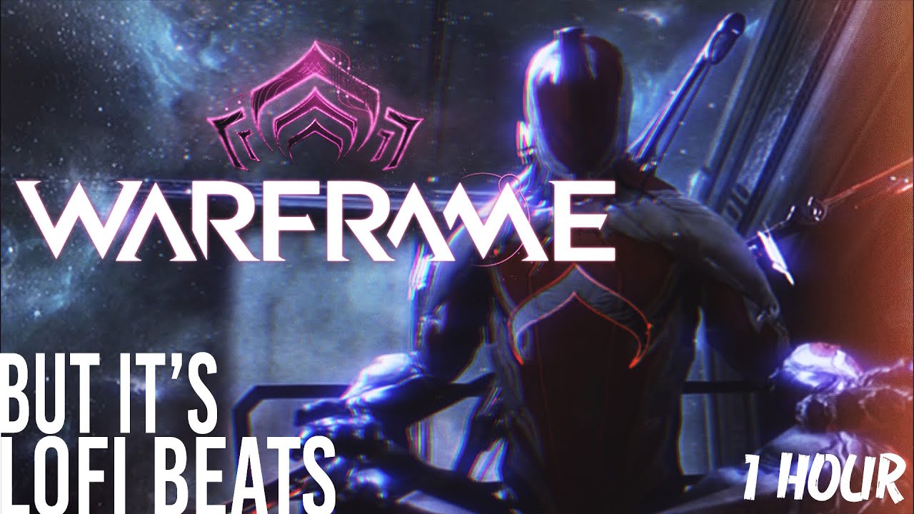 Warframe but it's lofi hiphop [1hr]