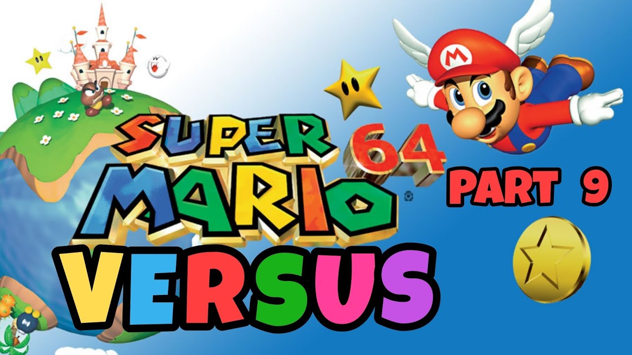 Super Mario 64 Versus - Part 9 - Mario's Fireburning on the dance floor
