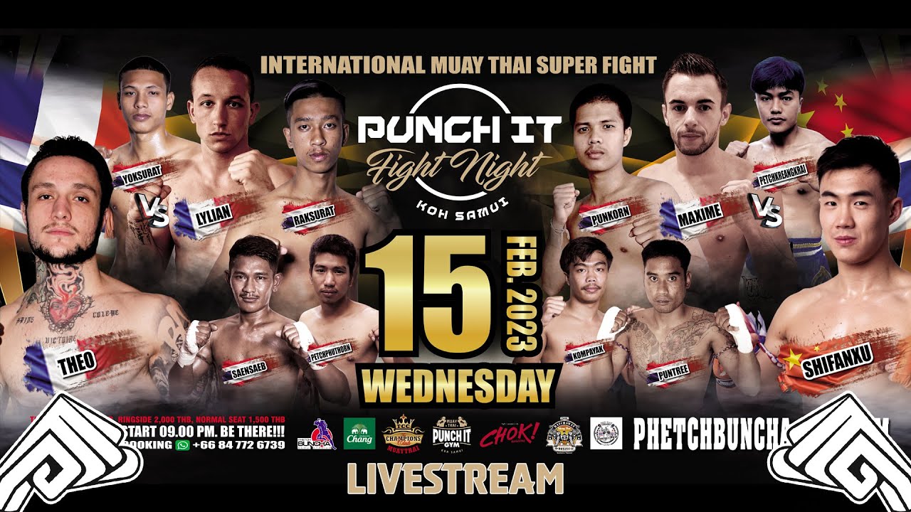 #3 Punch it Fight Night 15.02.2023 at Phetchbuncha Muay Thai Stadium Koh Samui - Thailand