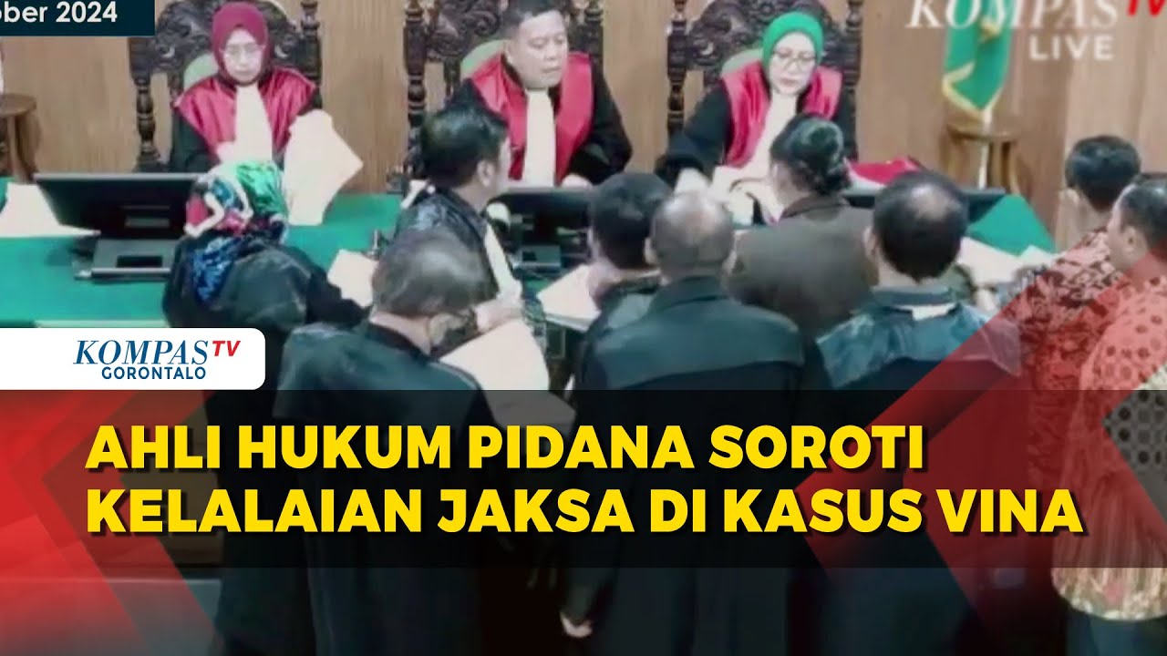 Beberkan Kejanggalan Kasus Vina, Ahli Hukum Pidana Soroti Kelalaian Jaksa