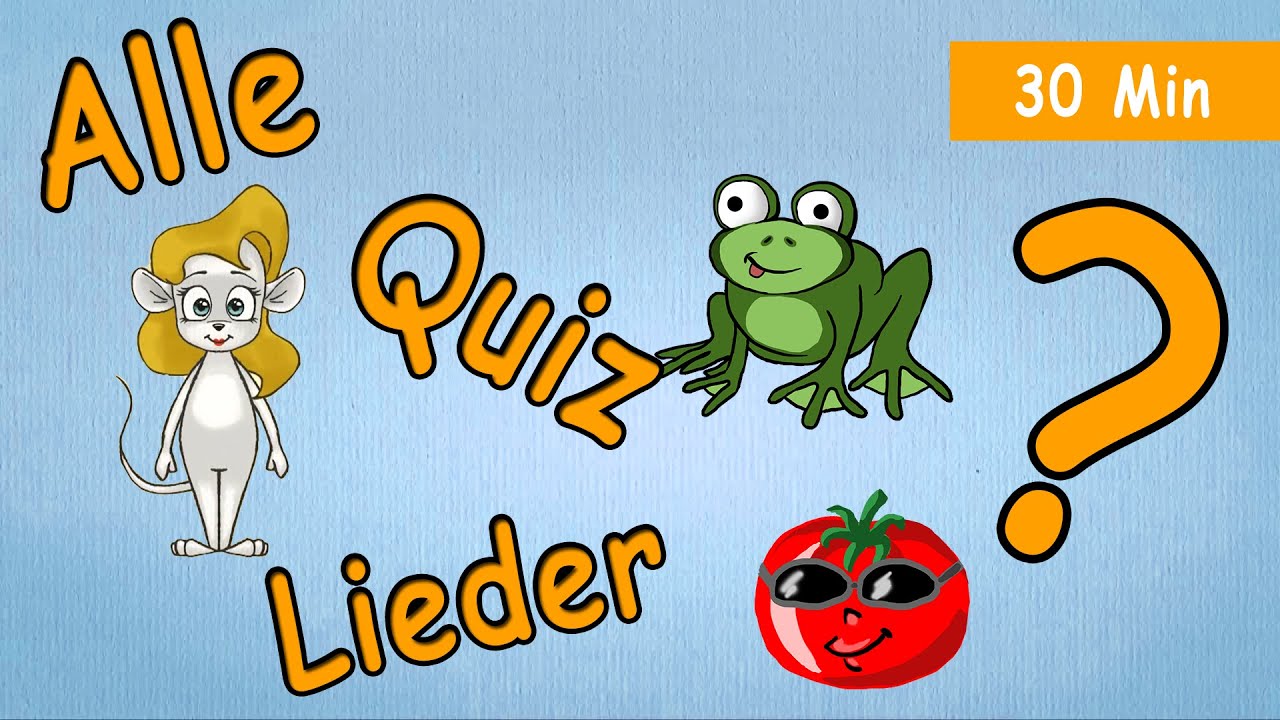 Alle Quiz Lieder in 30 Minuten - ABC Quiz zum mitsingen - ABC Complilation