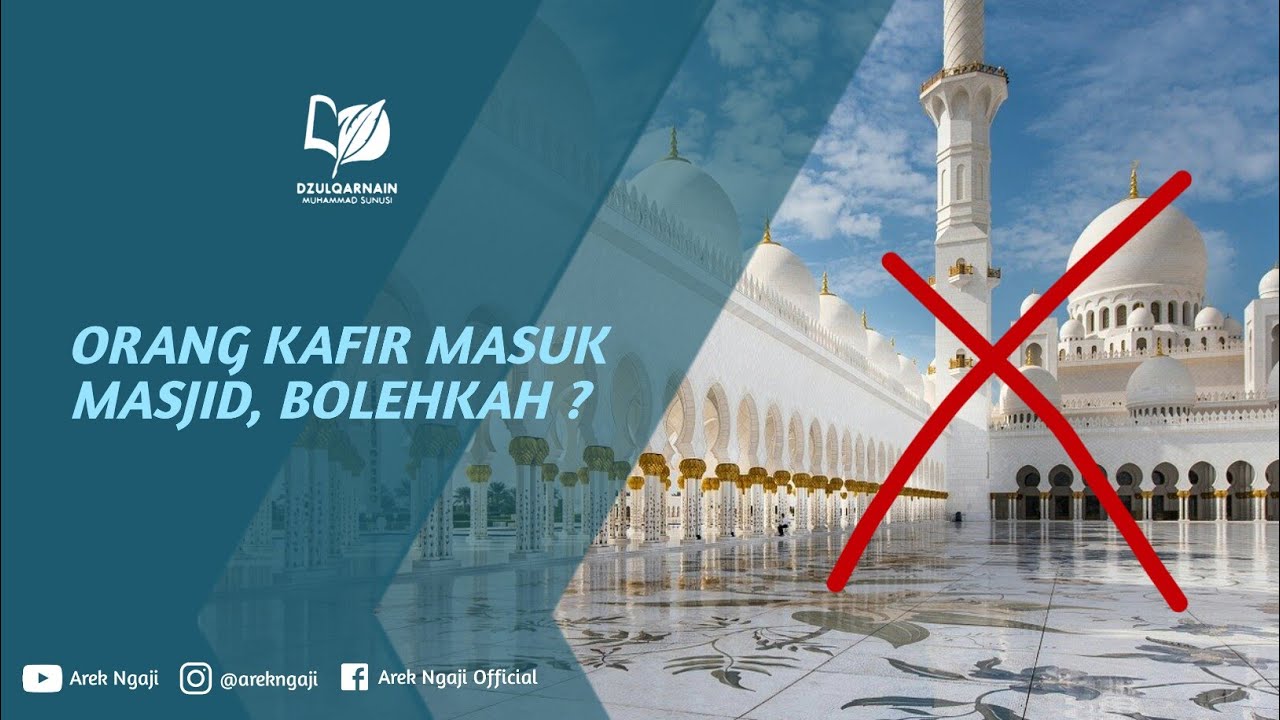 Bolehkah orang non muslim masuk masjid?  - Ustadz dzulqarnain bin muhammad sunusi