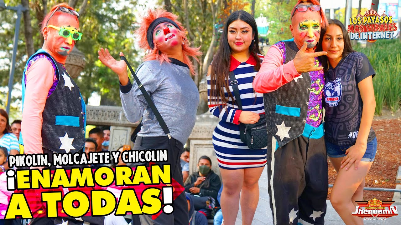 PIKOLIN🤡 l ‼️ENAMORANDO A TODAS LAS FANS‼️ l con MOLCAJETE #produccionesjhenuamn #pikolin #payasos