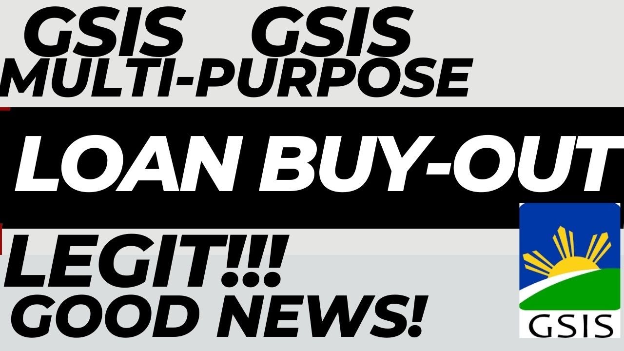 GOOD NEWS! GSIS MULTI-PURPOSE LOAN BUY-OUT