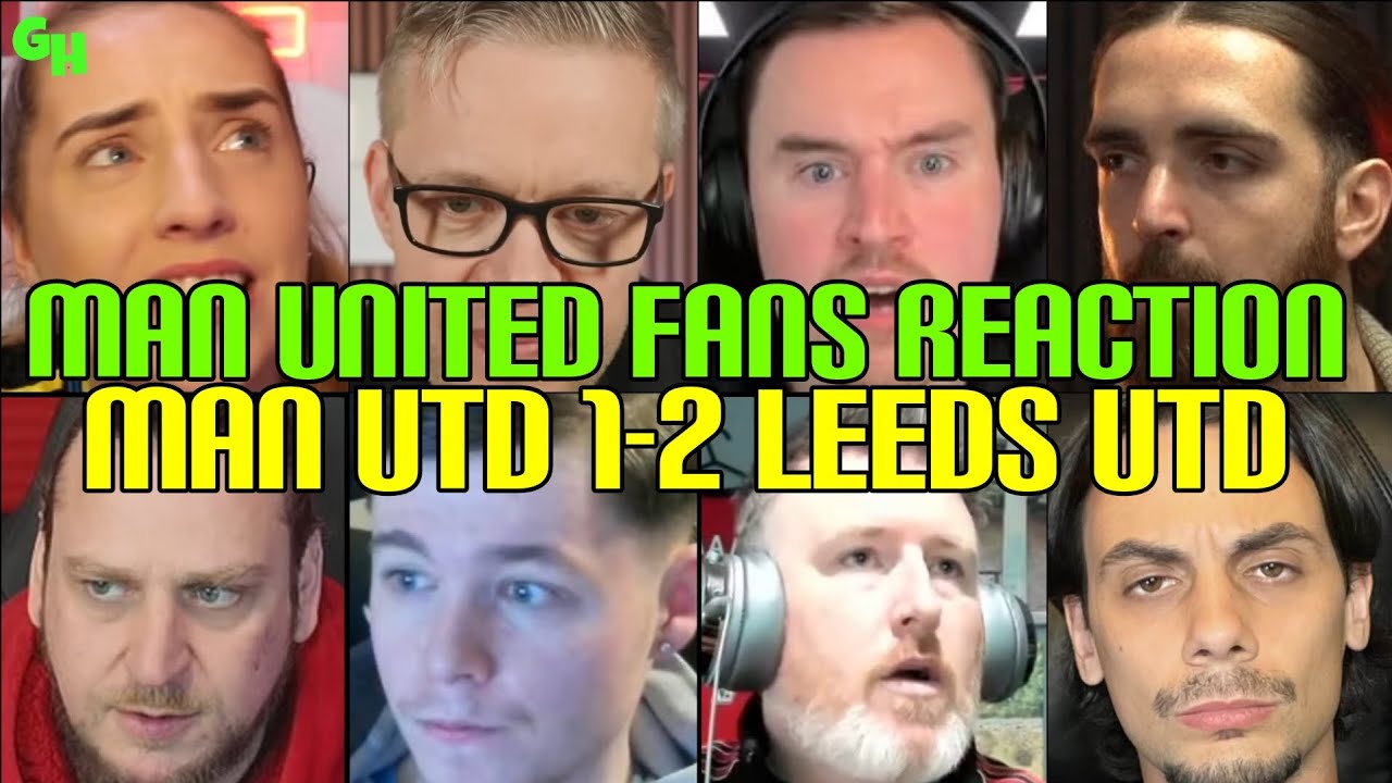 ANGRY 🤬 MAN UTD FANS REACTION TO MAN UNITED 1-2 LEEDS UNITED | FANS REACTION 