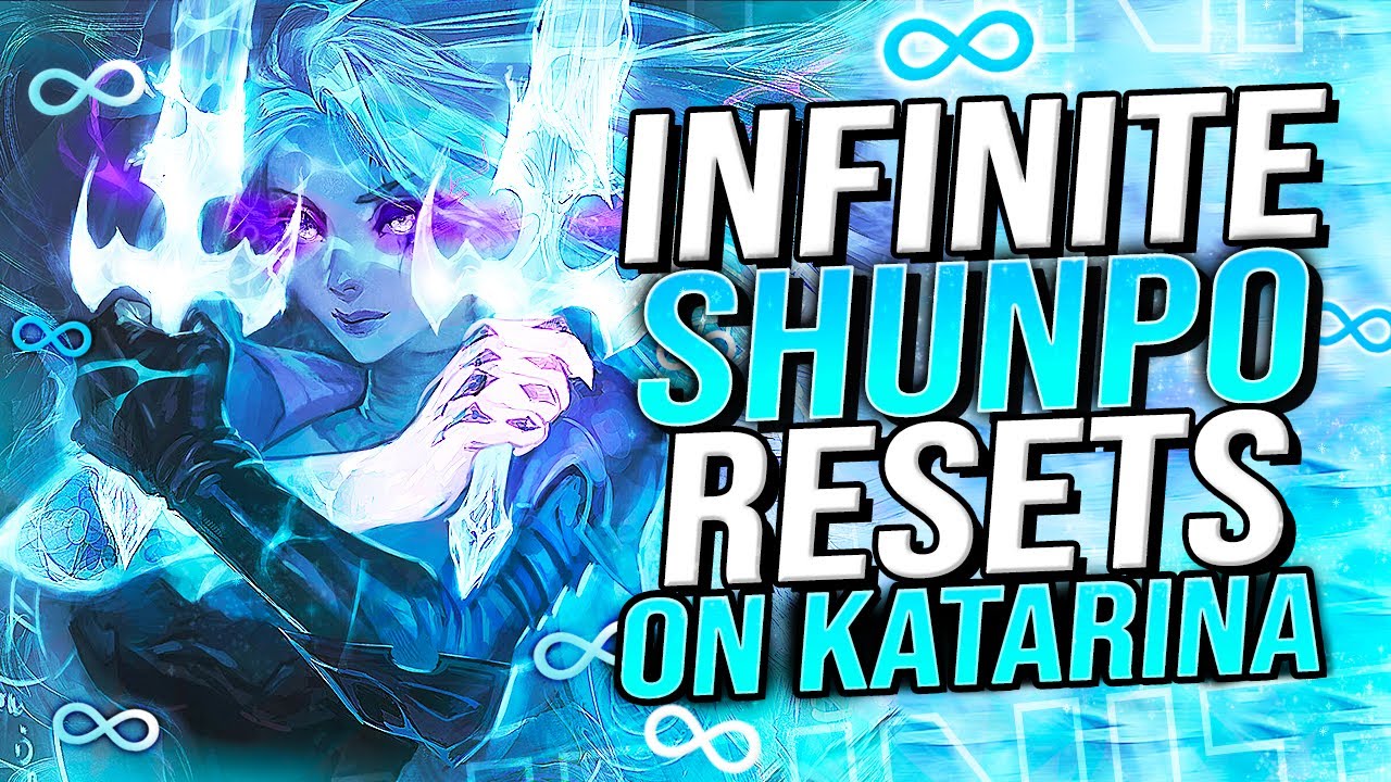 KATEVOLVED | INFINITE SHUNPO RESETS ON KATARINA... HOW?!