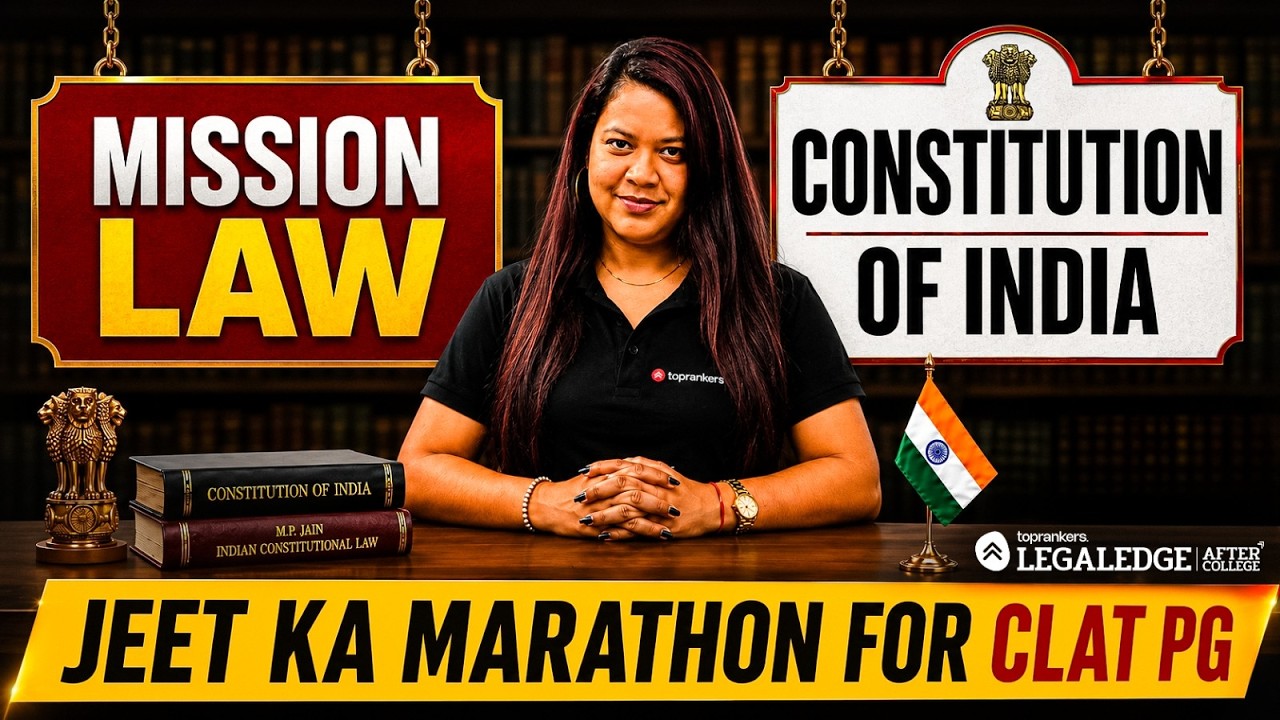 CLAT PG 2027 | Marathon Session | Constitutional Law - Orientation Lecture - 1