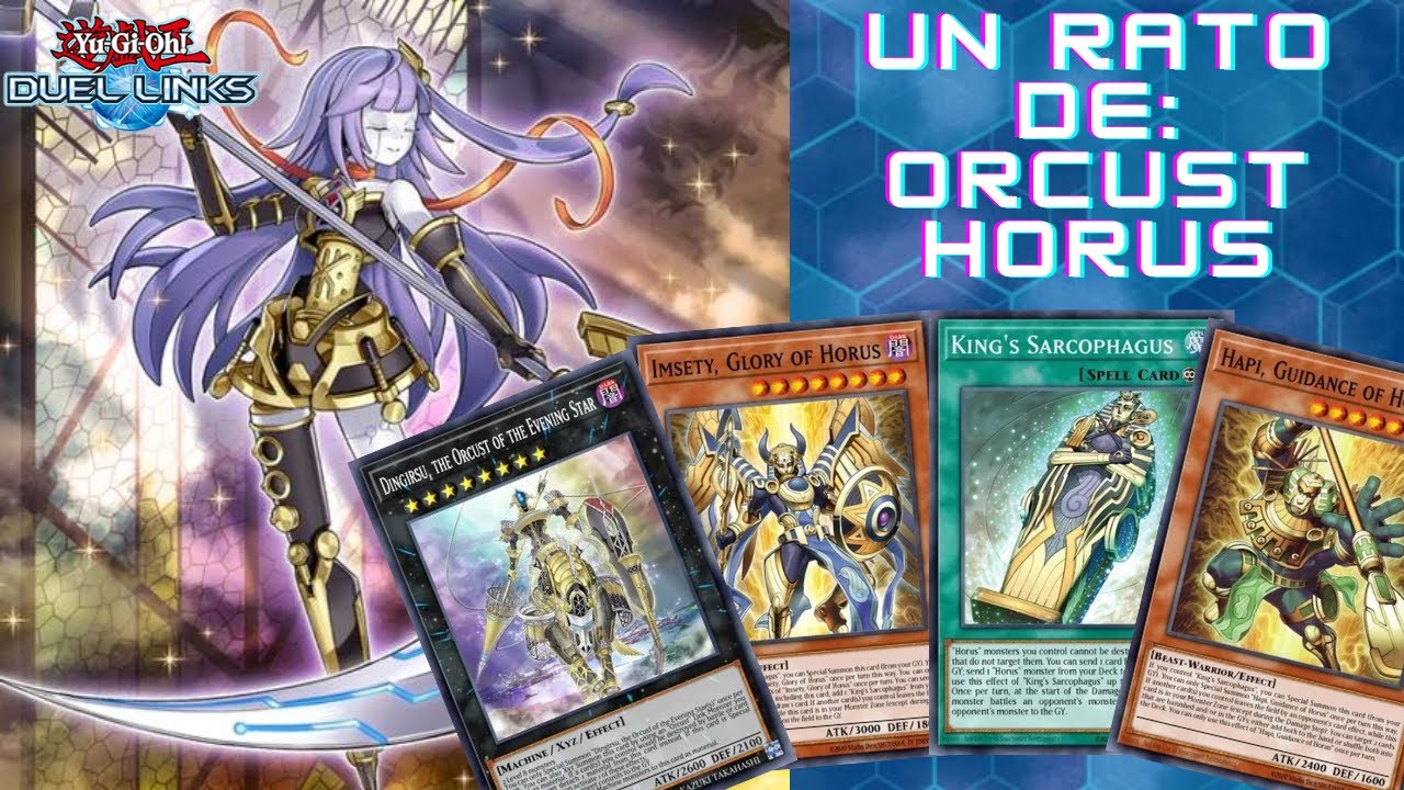 Un rato de: Orcust Horus [Yu-Gi-Oh! Duel Links]