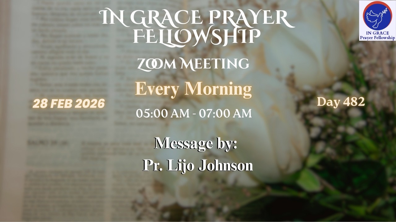 Pr. Lijo Johnson | 28 Feb 2026 | Morning Prayer | Day 482 | Zoom Meeting