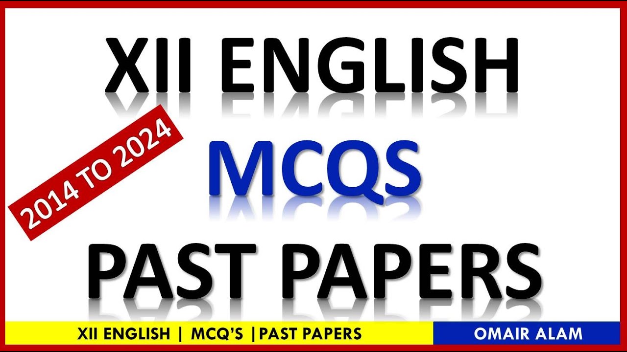 Solved MCQs | Past Papers | XII English