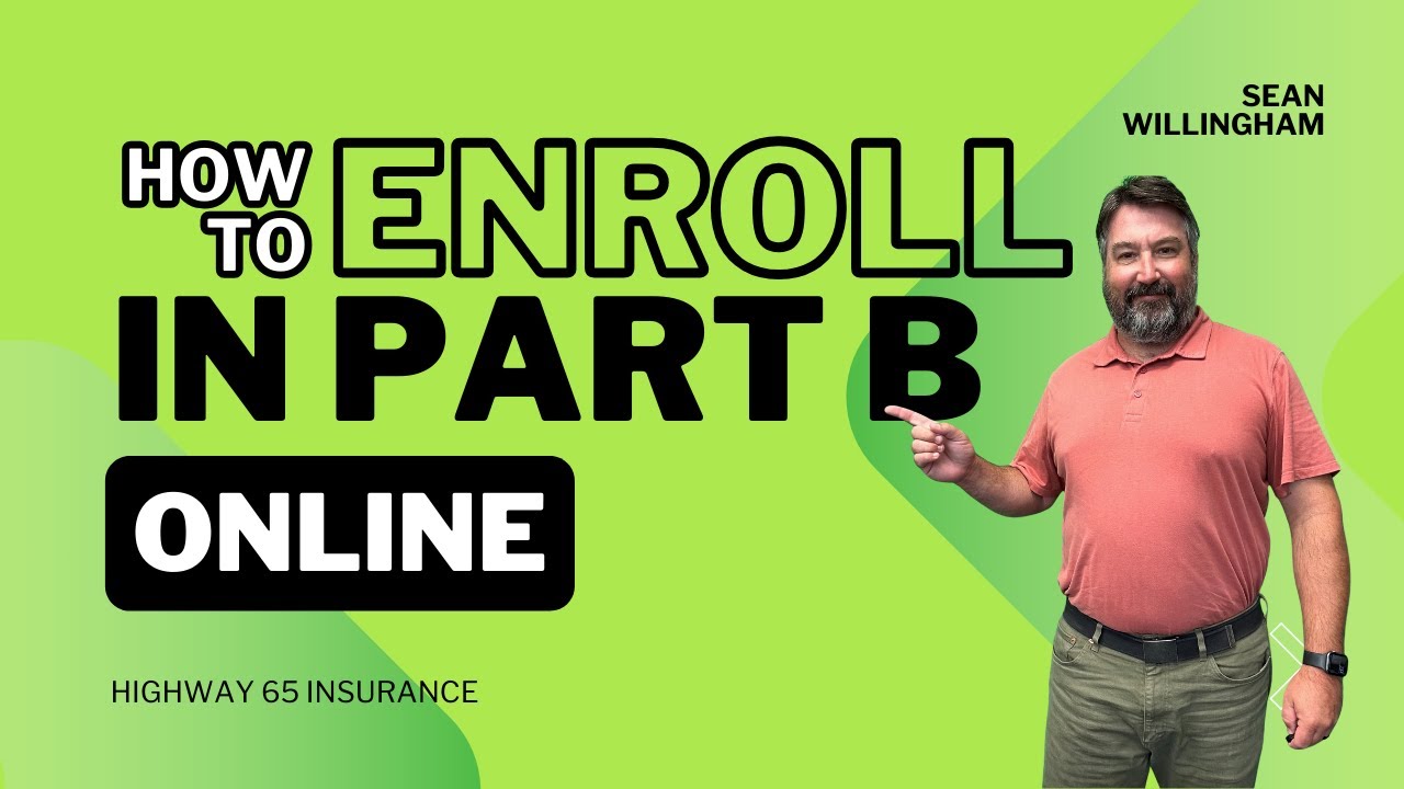 How to Enroll in Medicare Part B Online