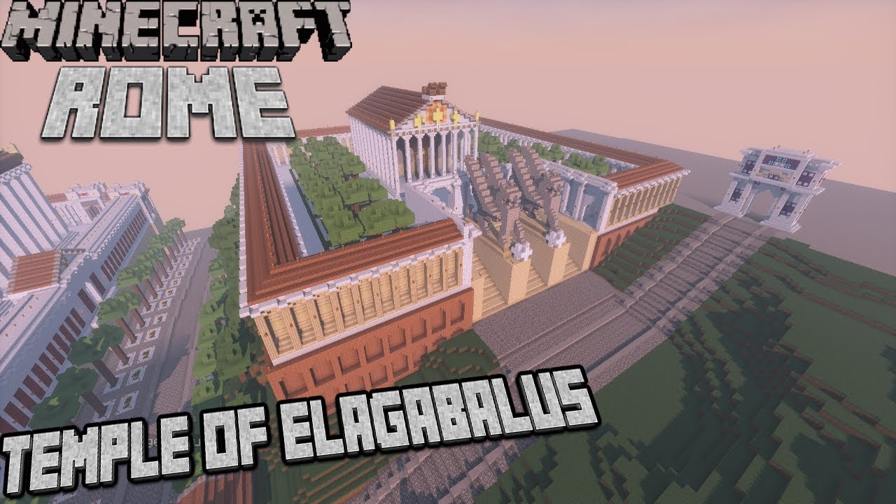 Minecraft Rome Project - Update #14 - Temple of Elagabalus [TIMELAPSE]