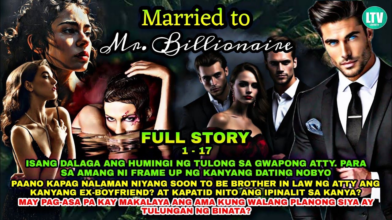 FULL STORY | MARRIED TO MR. BILLIONAIRE | Lourd Tv
