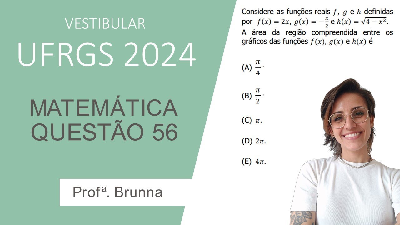 Resolução Matemática UFRGS 2024 - Questão 56