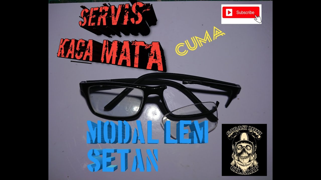 Cara Memperbaiki kaca Mata patah frame