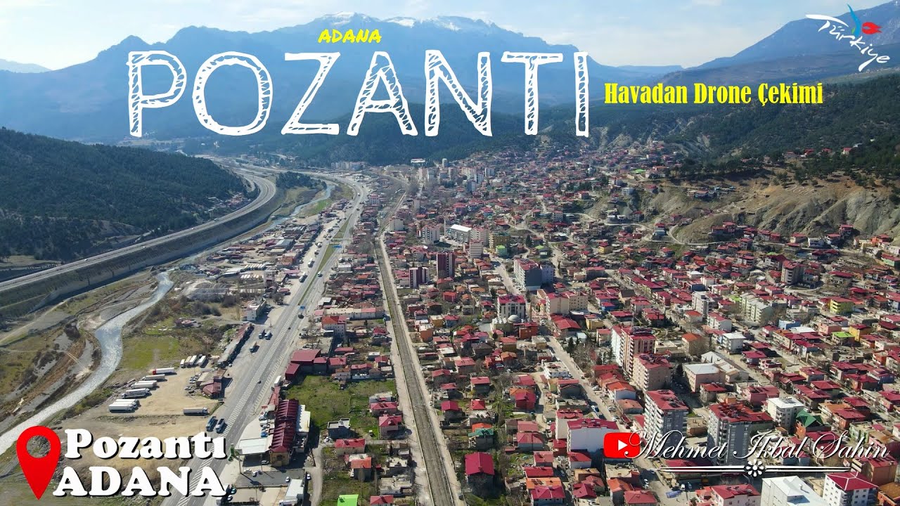 Pozantı / ADANA - Havadan Drone Çekimi / 2.3.24
