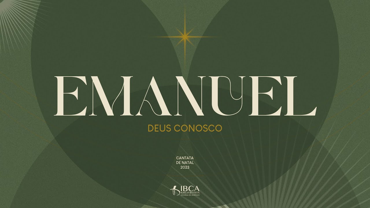 CANTATA DE NATAL 2023 | EMANUEL DEUS CONOSCO