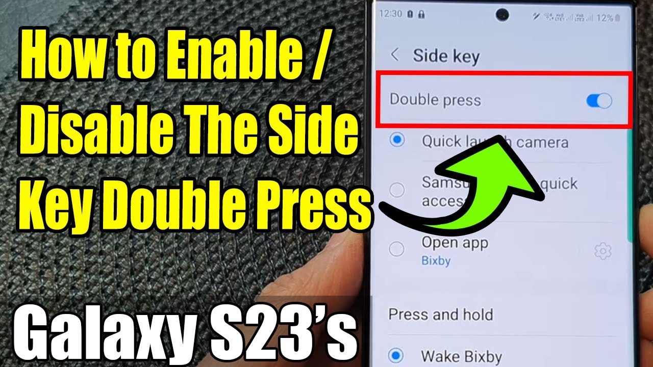 Galaxy S23's: How to Enable/Disable The Side Key Double Press