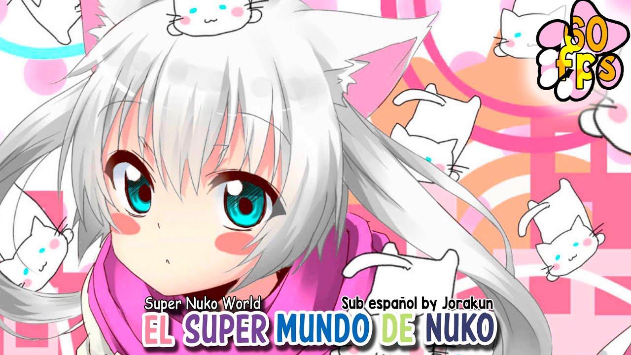 IA ♪ Super Nuko World【Sub español】