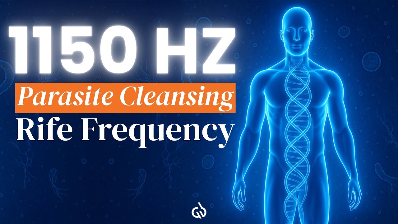 Deep Cleansing 1150 Hz Rife Frequency: Flush Out Infection & Destroy Parasites