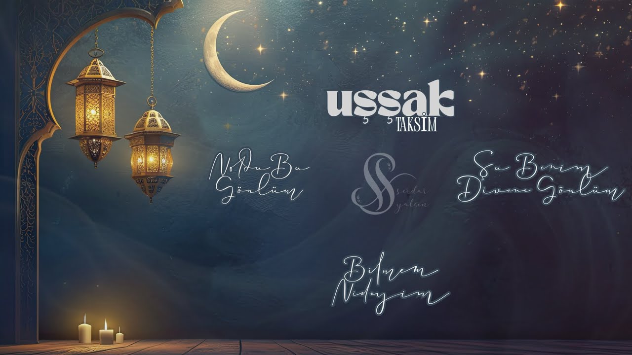 Uşşak İlahiler | Noldu Bu Gönlüm - Şu Benim Divane Gönlüm - Bilmem Nideyim | Serdar Yalçın - Ney