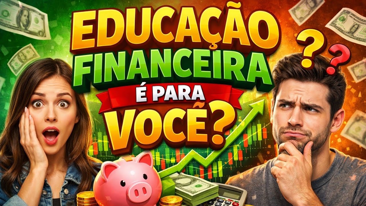 Você acha que educação financeira não é pra você? Assista isso