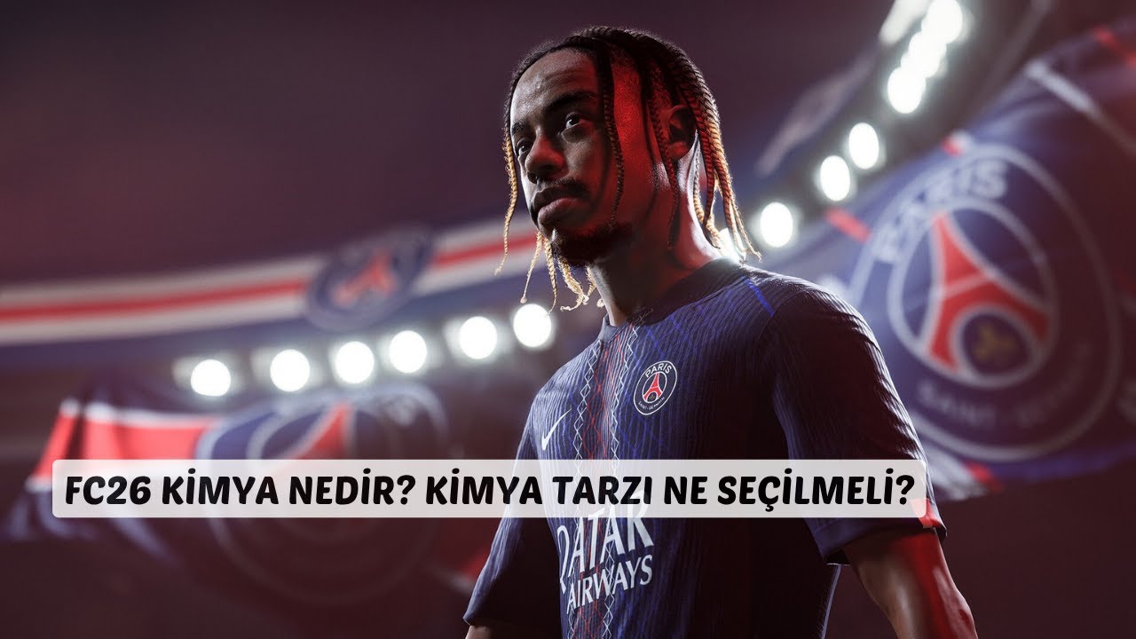 FC 26 FUT Kimya Sistemi Nasıl Çalışır? | Oyunculara Doğru Kimya Tarzı Verme Rehberi