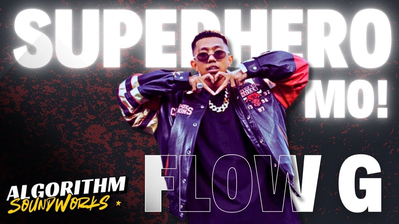 Superhero mo - FLOW G (Official Lyric Video) — Paralleled