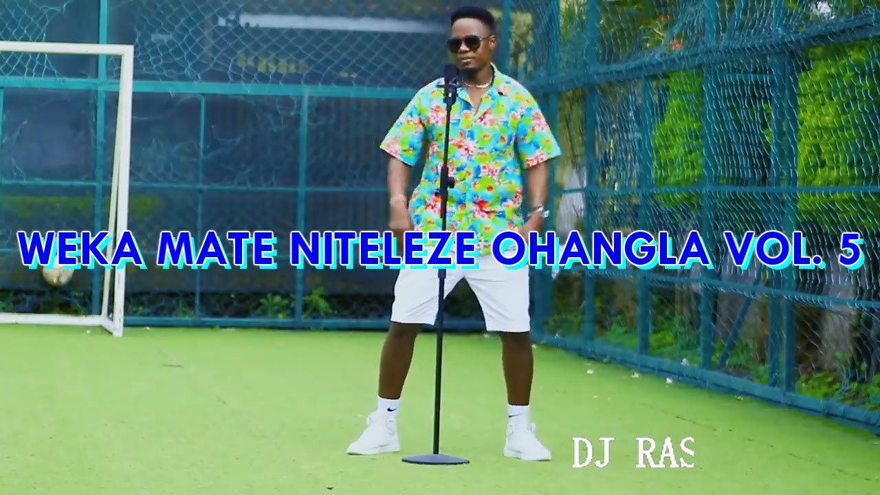 !!!2024 TRENDING OHANGLA VOL 5_weka mate niteleze_Prince indah_Odongo MIX_DJ RAS KEVO 254_0797866623