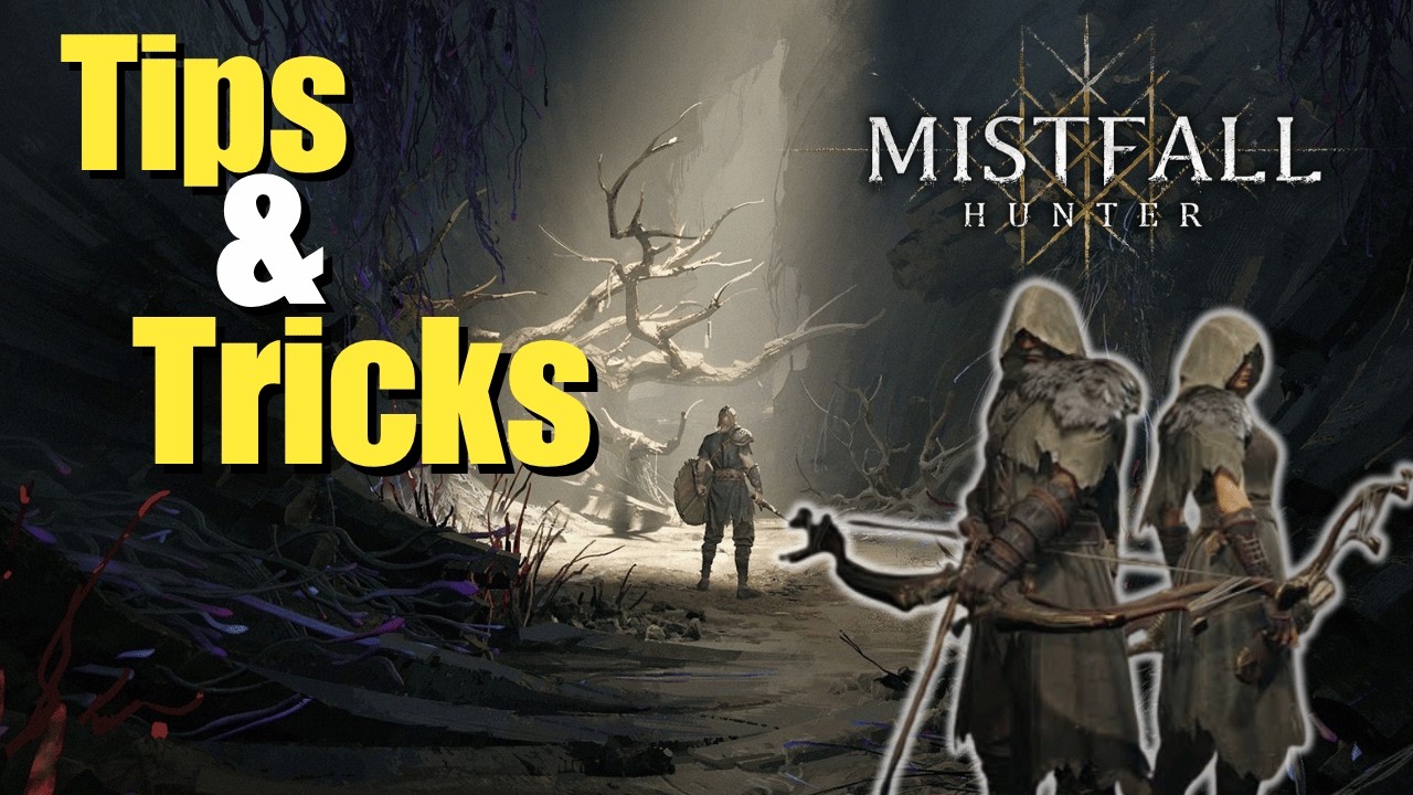 Mistfall Hunter: советы и хитрости