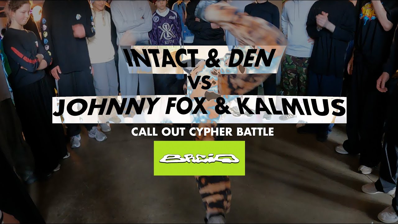 Call Out Cypher Battle at BreIQ / bboy Den & Intact (Ruffneck Attack) VS Johnny Foxx & bboy Kalmius.