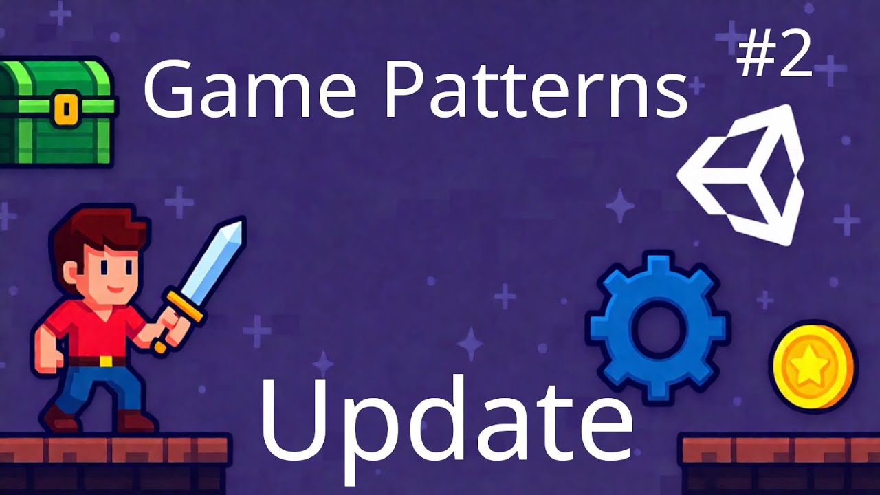 Игровые Паттерны - Update - 2 (Unity)