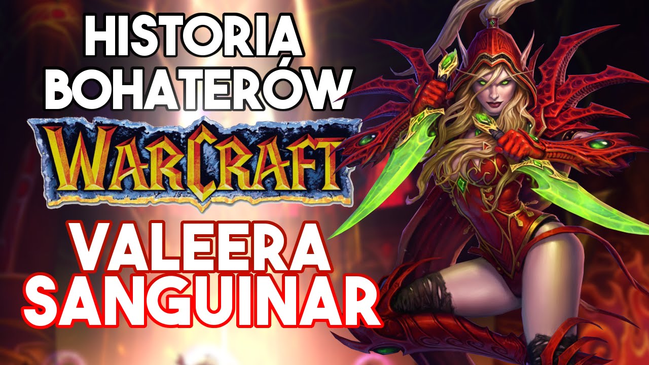Historia Bohater&oacute;w Warcraft'a - Valeera Sanguinar [CZĘŚĆ 1]