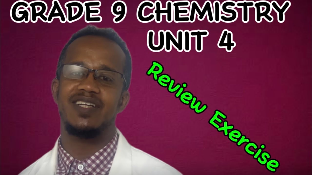 Grade 9 Chemistry UNIT 4 