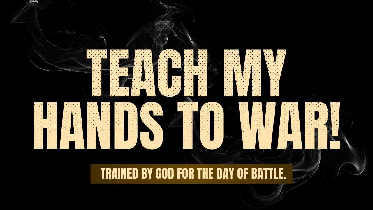Teach My Hands to War| Spiritual Warfare Songs| Dynamite Films Africa